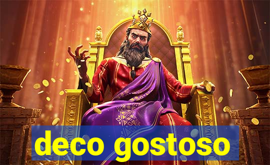 deco gostoso